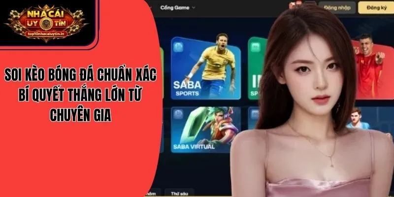 Soi Kèo Bóng Đá Chuẩn Xác - Bí Quyết Thắng Lớn Từ Chuyên Gia