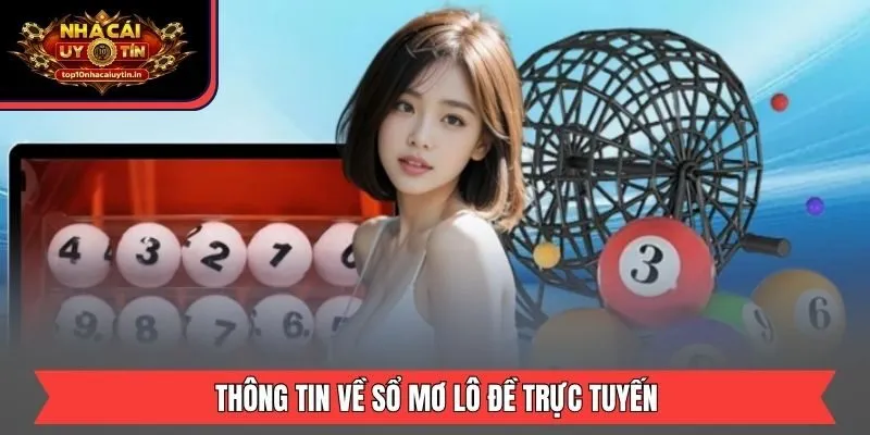 Thông tin về sổ mơ lô đề trực tuyến